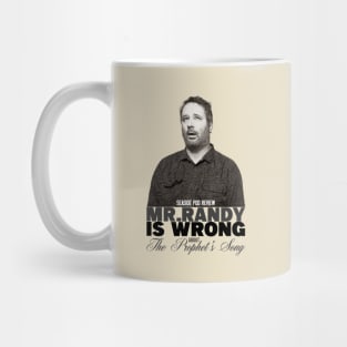 Mr. Randy is Wrong Mug